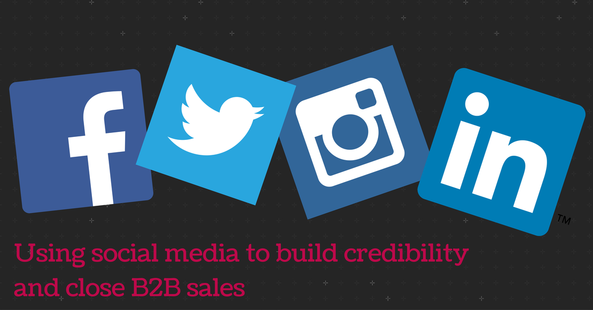 Using_social_media_to_build_credibility_and_close_B2B_sales