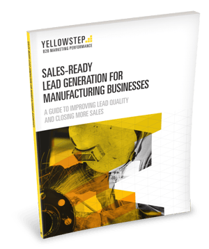 Sales-Ready Lead Generation for Manufacturing Businesses