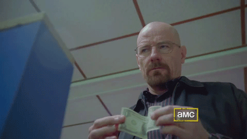 money breaking bad.gif